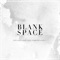 Blank Space (feat. Kurt Hugo Schneider & Alex G) - Alex Goot lyrics