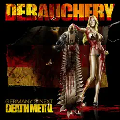 Germany's Next Death Metal - Debauchery