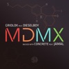 MDMX / Concrete - Single