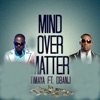 Mind over Matter (feat. D'banj) - Single