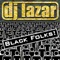 Black Folks - DJ Lazar lyrics