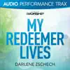 My Redeemer Lives (Audio Performance Trax) - EP album lyrics, reviews, download