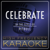 Celebrate (Karaoke Version) - High Frequency Karaoke