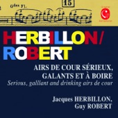 Herbillon & Robert: Airs de cour sérieux, galants et à boire artwork