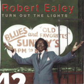 Turn Out the Lights - Robert Ealey