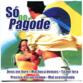 Só No Pagode - Só No Pagode