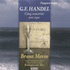 Bruno Morin - Concerto No. 5 en fa majeur, Op. 4, HWV 293: I. Larghetto
