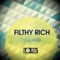 England - Filthy Rich lyrics
