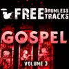 Free Drumless Tracks: Gospel, Vol. 3 - EP album lyrics, reviews, download