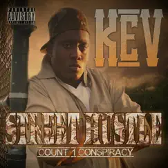 Street Hustle: Count 1 Conspiracy by KEV album reviews, ratings, credits