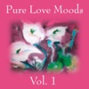 Pure Love Moods Vol. 1, 2007