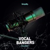 Simplify Recordings: Vocal Bangers, Vol. 1