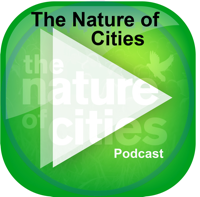This is The Nature of Cities Podcast podcast
