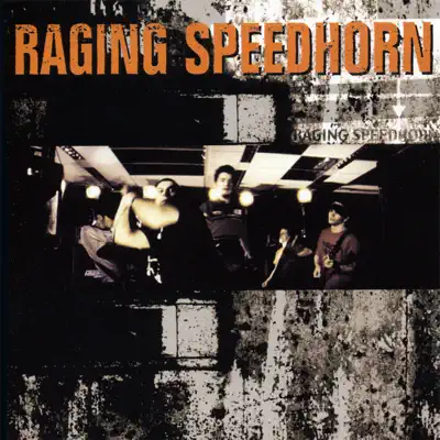 Raging Speedhorn - Raging Speedhorn Raging Speedhorn - Raging Speedhorn