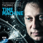 Time Machine - The Brass Band Music of Thomas Doss artwork