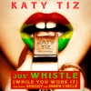 Jus' Whistle (While You Work It) [feat. Shaggy & Inner Circle] - Single