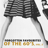 Forgotten Favourites of the 60's, Vol. 2 - Various Artists