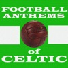 Football Anthems of Celtic