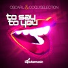 To Say to You - Single