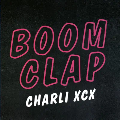 Boom Clap EP - Charli XCX