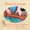 Songs of the Earthly Pilgrimage: Medieval and World Folk Music on the Appalachian Mountain Dulcimer