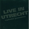 Live in Utrecht