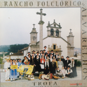 Trofa - Rancho Folclórico de Alvarelhos