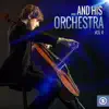 ...And His Orchestra, Vol. 4 album lyrics, reviews, download