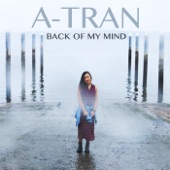 A-Tran - Back of My Mind