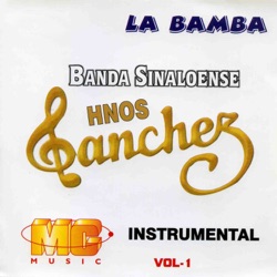 Banda Sinaloense Hnos. Sanchez - De Buena Gana