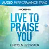 Live to Praise You (Audio Performance Trax) - EP album lyrics, reviews, download