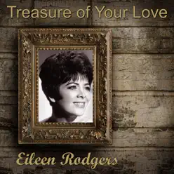 Treasure of Your Love - EP - Eileen Rodgers Treasure of Your Love - EP - Eileen Rodgers