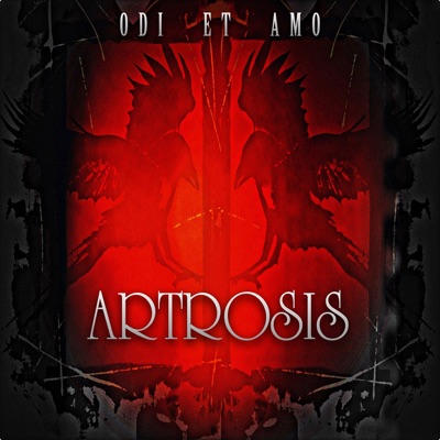 Odi et Amo - Artrosis