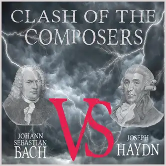 Clash of the Composers: Johann Sebastian Bach vs. Joseph Haydn by Various Artists album reviews, ratings, credits