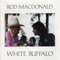 Blues for the River - Rod MacDonald lyrics