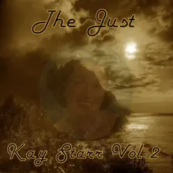 The Just Kay Starr, Vol. 2 - Kay Starr The Just Kay Starr, Vol. 2 - Kay Starr