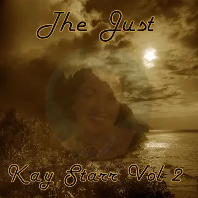 The Just Kay Starr, Vol. 2 - Kay Starr
