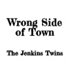 Wrong Side of Town - Single