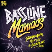 Bassline Maniacs (Middle Finger Up) artwork