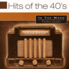 Hits of the 40'S - Various Artists