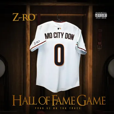 Hall of Fame Game - Single - Z-Ro