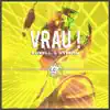 Vrau! - Single album lyrics, reviews, download