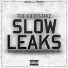 Slow Leaks (feat. Yung Skreww, Lil Blood & Keith) - Single album lyrics, reviews, download