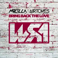 Bring Back the Love - Single - Molella Bring Back the Love - Single - Molella