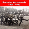 Deutsche Marschmusik: 1920 - 1940