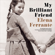Elena Ferrante - My Brilliant Friend: The Neapolitan Novels, Book 1 (Unabridged)