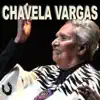 Chavela Vargas album lyrics, reviews, download