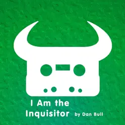 I Am the Inquisitor - Single - Dan Bull I Am the Inquisitor - Single - Dan Bull