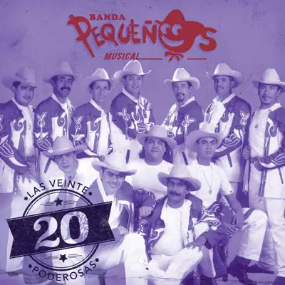 Las 20 Poderosas (USA) - Banda Pequeños Musical