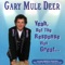 News - Gary Mule Deer lyrics